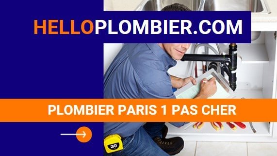 plombier Paris 1 pas cher - HelloPlombier.com