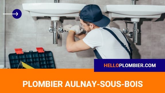 Plombier Aulnay-sous-Bois