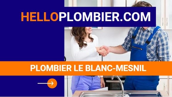 Plombier Le Blanc-Mesnil - HelloPlombier.com